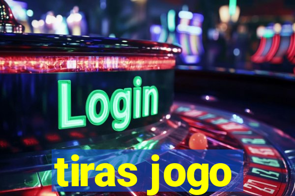 tiras jogo